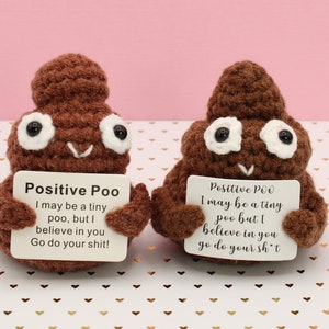 Positive Poo Crochet Doll. Positive Potato. Emotional Support Pickle Message.  Christmas Stocking Stuffer. Decor. Best Friend Gifts for her.