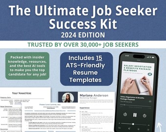 The Ultimate Job Seeker’s Success Kit To Getting Hired Fast; 2024 Edition + BONUSES, 15-PACK ATS-Friendly Resume Template, Career Planner