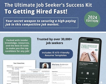 The Ultimate Job Seeker’s Success Kit To Getting Hired Fast; 2024 Edition + BONUSES, 15-PACK ATS-Friendly Resume Template, Career Planner