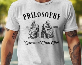 Existential Crisis Club Shirt, Philosophy T-Shirt, Vintage Style Philosophy Tee, Funny Philosophy Shirt, Philosophy Lovers Gift