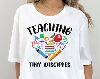 Christian Teacher, Teaching Tiny Disciples T-Shirt, Fun Teacher Shirt, Back to School Wear, Gift for Educators, Teacher Life