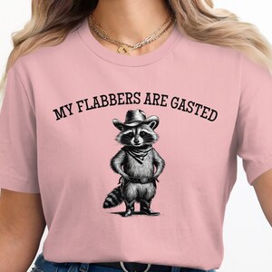 Raccoon Cowboy T-Shirt, Funny Graphic Tee, My Flabbers Are Gasted Shirt, Humorous T-Shirt, Cute Animal Tee, Novelty Gift for Her Him image 2