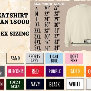 May include: A size chart for Gildan 18000 unisex sweatshirts, showing width and length measurements in inches for sizes S through 5XL. The chart also includes a color chart with 12 different color options.