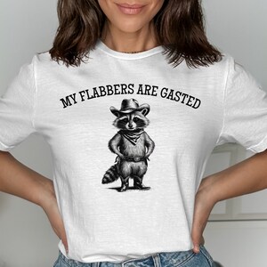 Raccoon Cowboy T-Shirt, Funny Graphic Tee, My Flabbers Are Gasted Shirt, Humorous T-Shirt, Cute Animal Tee, Novelty Gift for Her Him image 3