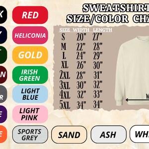K&ouml;nnte beinhalten: Eine Gr&ouml;&szlig;en- und Farbtabelle f&uuml;r Sweatshirts. Die Tabelle zeigt die Breite und L&auml;nge in Zoll f&uuml;r die Gr&ouml;&szlig;en S bis 5XL. Die Tabelle zeigt auch eine Vielzahl von Farben, darunter Schwarz, Rot, Marine, Waldgr&uuml;n, Rotbraun, Dunkelgrau, Lila, Orange, Heliconia, Gold, Irischgr&uuml;n, Hellblau, Hellrosa, Sportgrau, Sand, Asche und Wei&szlig;.