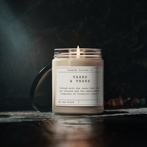 Table & Taxes | Funny Adulting Gift | Adult Humor | Relatable Candle | Witty Home Decor | Self Care | Sarcastic Quote | Sarcastic Candle