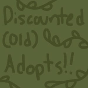 Op de afbeelding: Een olijfgroene achtergrond met de woorden "Discounted (old) Adopts!!" geschreven in een donkerdere groene, handgeschreven stijl. De tekst is omgeven door decoratieve krullen.
