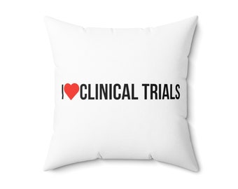 I Heart Clinical Trials Pillow – Research Gift, Double Sided Print