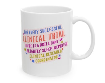 Sleep-Deprived Clinical Research Coordinator Mug, Funny Gift