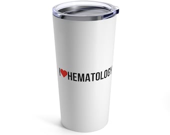 I Heart Hematology Tumbler - 20oz Stainless Steel, Hematologist Gift