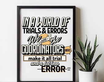 Clinical Research Coordinator Office Poster, Trials & Errors Art