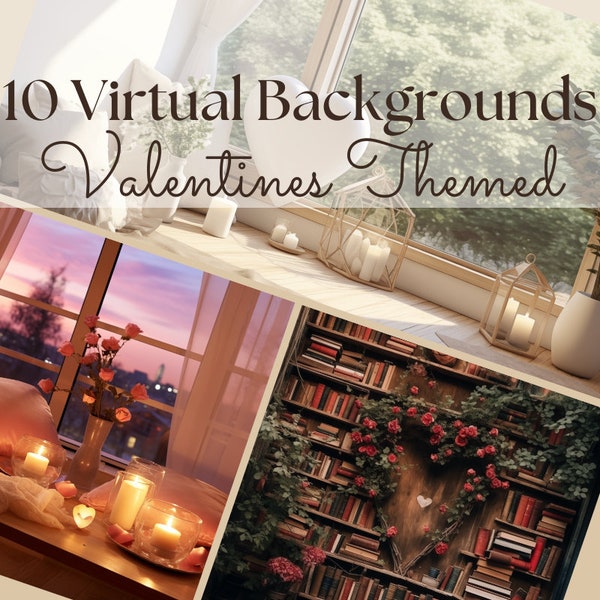 10 Valentine's Day Virtual Backgrounds, Compatible with Zoom, Teams, Facebook, WebEx, Skype, Google Meet