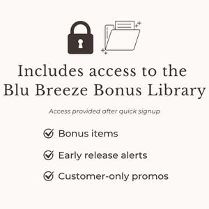 Puede incluir: Imagen con texto que dice "Includes access to the Blu Breeze Bonus Library." La imagen incluye un icono de candado, un icono de carpeta y marcas de verificaci&oacute;n junto a "Bonus items", "Early release alerts" y "Customer-only promos."