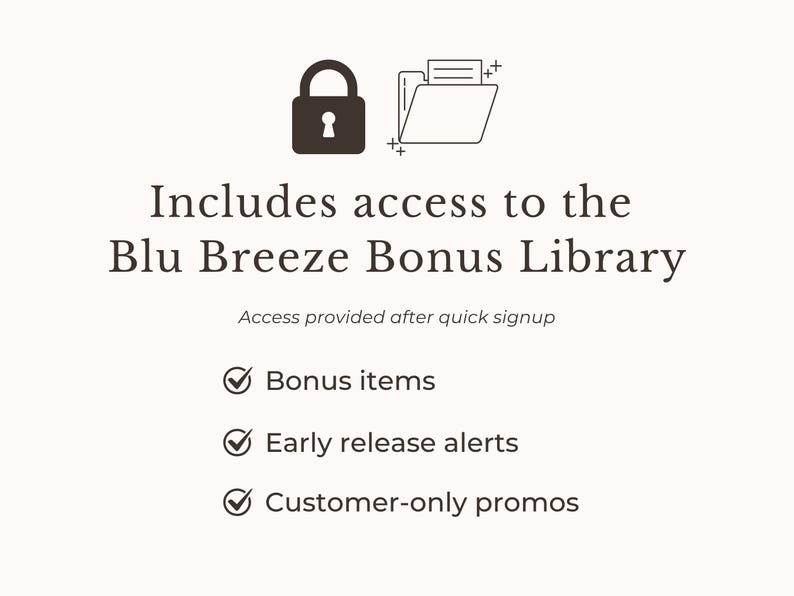 Puede incluir: Imagen con texto que dice "Includes access to the Blu Breeze Bonus Library." La imagen incluye un icono de candado, un icono de carpeta y marcas de verificaci&oacute;n junto a "Bonus items", "Early release alerts" y "Customer-only promos."