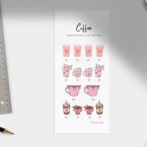 May include: A white vertical print featuring various pink coffee drinks with prices. The word "Coffee" is at the top, with the phrase "MAKE THINGS A BIT BETTER" below it. A metal ruler and pencil are on the left.