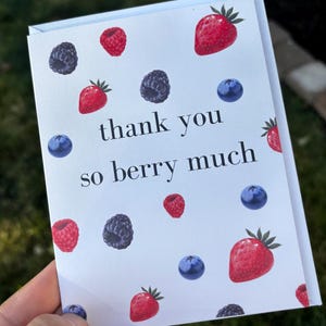 Thank You So Berry Much Card: Friendship & Love Greeting