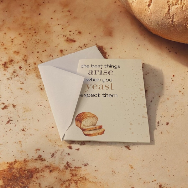 Bakery Pun Greeting Card: Funny Bread Yeast Compliment