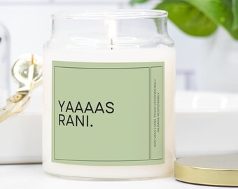 Yaaas Rani Candle