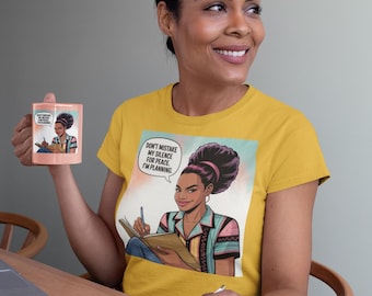 Funny Afrocentric Coffee Mug – "Don't Mistake My Silence..."