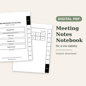 May include: A digital PDF meeting notes and to-do pack for e-ink tablets. The document features a white background with black text, including sections for meeting notes, daily to-do lists, weekly to-do lists, and a project tracker with side navigation tabs.