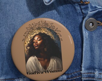 Feminist Pin | God is a Woman Pin Button