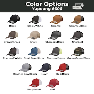 May include: A collection of Yupoong 6606 trucker hats displayed in various color combinations including black, caramel, khaki, charcoal, steel blue, green camo, navy, and red, featuring mesh back panels and solid front panels with a curved brim.