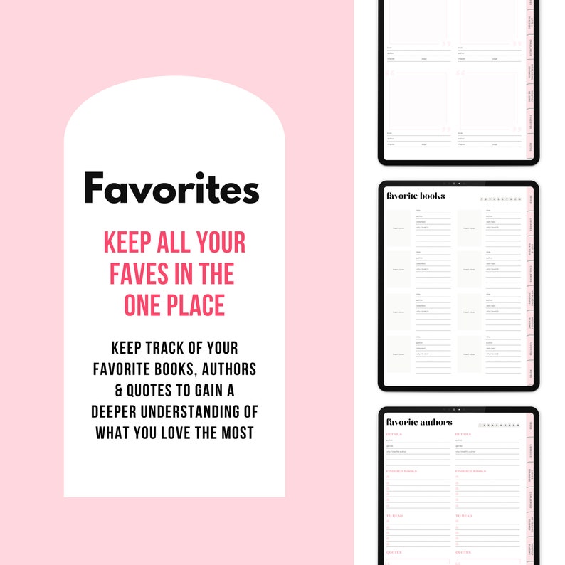 May include: A pink and white printable planner page with the text "Favorites" and "Keep all your faves in one place". The page is designed to help you keep track of your favorite books, authors, and quotes.