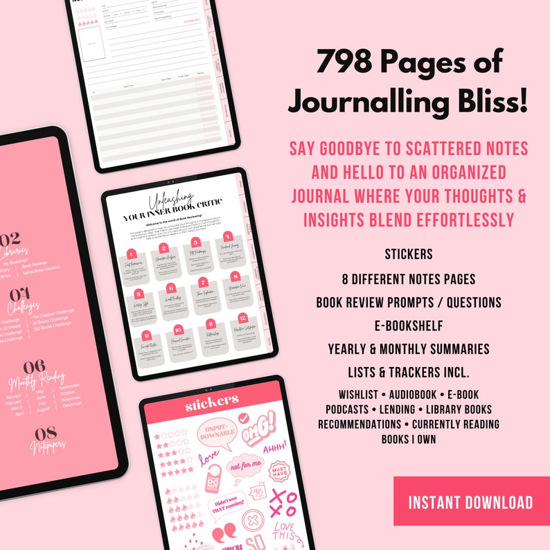 May include: A digital planner with pink accents and the text "Unleashing Your Inner Book Critic" on the cover. The planner includes 798 pages of journaling bliss, 8 different notes pages, book review prompts, questions, an e-bookshelf, yearly and monthly summaries, lists and trackers, including a wishlist, audiobook, e-book, podcasts, lending, library books, recommendations, currently reading books, and books I own. The planner also includes stickers with various designs, including "Love", "Oh!", "Not for me", "Must Read", "XO", "Love This", and "You're So This".