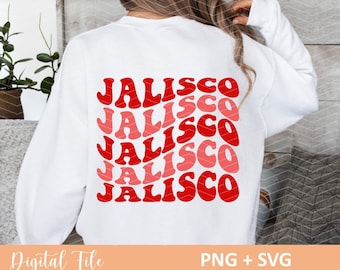 Jalisco SVG - Mexicano svg - Jalisco - Latina SVG - PNG - México svg