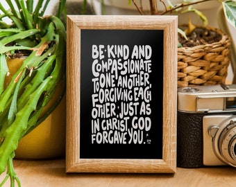 Ephesians 4:32 black and white, Digital Download, Compassion, Verse Printable Wall Art, Bible art, Ephesians 4