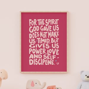 2 Timothy 1:7, pink, For the Spirit God gave us does not make us timid, Christian Home Decor, 2 Timothy 1 7, Bible Verse Art, Scripture Art