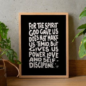 2 Timothy 1:7, black and white, For the Spirit God gave us does not make us timid, Christian Home Decor, 2 Timothy 1 7, Bible Verse Art