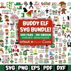 May include: A collection of Christmas-themed SVG designs featuring elves, text, and holiday elements. The designs include various elf characters, phrases like "Buddy Elf," and festive graphics, perfect for crafting projects. The image includes the text "Buddy Elf SVG Bundle!" and "500 Files - 130 Design instant download".