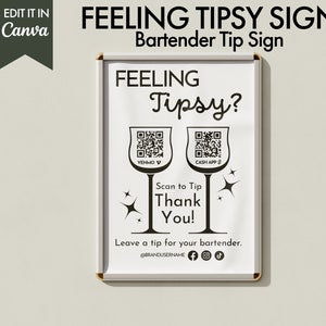 Feeling Tipsy Sign Template | QR Code sign | Scan to Tip | Wedding Bar Tip Sign | Bartender Tip Sign | Venmo | Cash App | Tip your bartender