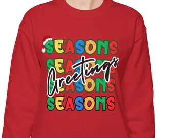 Sudadera navideña de cuello redondo con el mensaje "Seasons Greetings": Sudadera unisex para las fiestas.