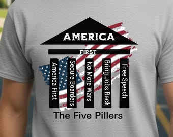 Camiseta "America First Five Pillars" - Camiseta con gráfico de la bandera patriótica de EE. UU.