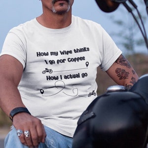 Funny Biker T-Shirt, Motorcyclist Tee, Gift for Husband, Motorcycle T-shirt, biker t-shirt, motorcycle gift, motorcycle shirt, Coffee shirt