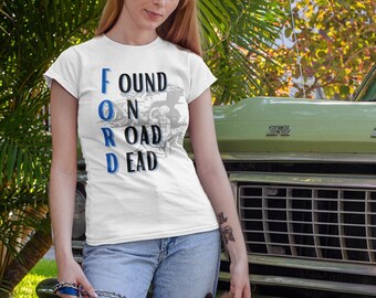 Camiseta divertida de Car Guy: "Encontrado muerto en la carretera"