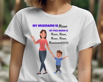 Camiseta divertida para mamás: "Mi nombre completo es mamá"