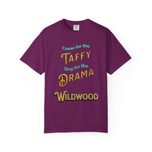 Wildwood Boardwalk T-Shirt: Jersey Shore Attitude - Come for the Taffy image 6
