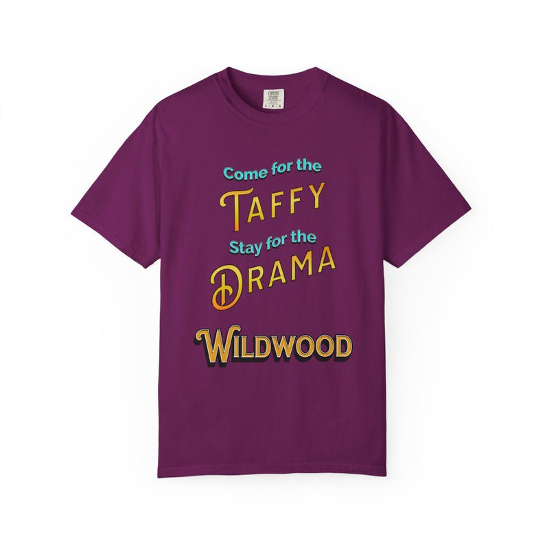 Wildwood Boardwalk T-Shirt: Jersey Shore Attitude - Come for the Taffy image 6