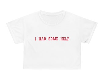 I had some help (Red) - Crop Tee, Baby tee, Post Malone and Morgan Wallen new song, unofficial merch, country music, concert outfit, style