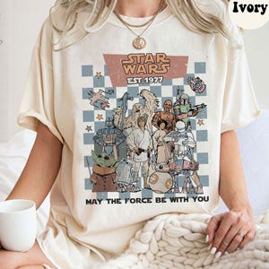 Disney Star Wars May The Force Be With You Est 1977 Comfort Colors Shirt, Galaxy's Edge Star Wars Characters Shirt, WDW Disney Family Trip