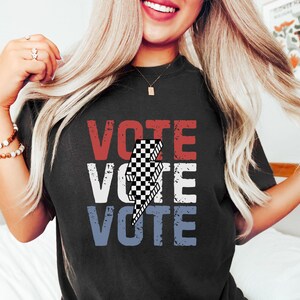 Comfort Colors® Vote Shirt Vote Election Shirt Politics Shirt Voting Shirt Voter Registration Voter Tshirt Vote T-shirt Women Shirt Vote Tee