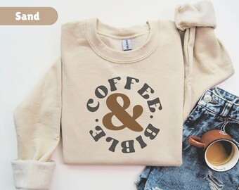 Christian Sweatshirt Jesus Apparel Christianity Gift Bible Verse Shirt Christian gift for Women Book lover Shirt Coffee Lover Tee