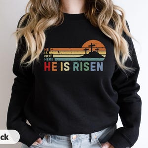 Christian Easter Sweatshirt, Retro Christian T-Shirt, Easter Shirts for Women, Easter Gift, Happy Easter Sweatshirt, Easter Crewneck