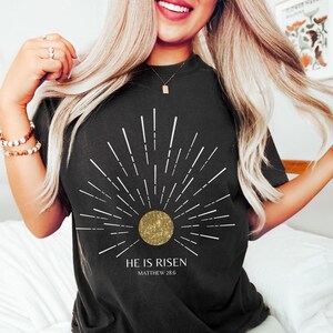 Christian Easter Shirt, He Is Risen Tshirt, Christian Shirt for Easter, Easter Shirts for Women, Easter Gift, Jesus T-shirt Happy Easter Tee