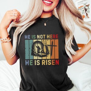 Christian Easter Shirt, He Is Risen Tshirt, Retro Christian Shirt, Easter Shirts for Women, Easter Gift, Jesus T-shirt, Shirt for Easter