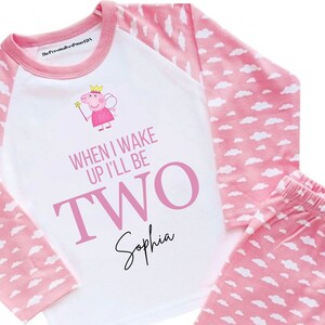 Peppa George Pig Birthday Pyjamas First Birthday - When I wake up I will be - Personalised  PJs Girl any age PJs Unisex Boys Pyjamas