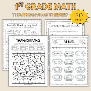 May include: Thanksgiving-themed 1st grade math worksheets. Includes pages for counting, subtraction, and word problems. Features a color-by-number activity and pie facts. Includes 20 pages of educational content.